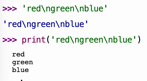 Thonny shell showing the string "red-backslash-n-green-backslash-n-blue" and also showing results of printing the same string. As before, it appears on one line as a value but when printed the words "red", "green", and "blue" each appear on a separate line.